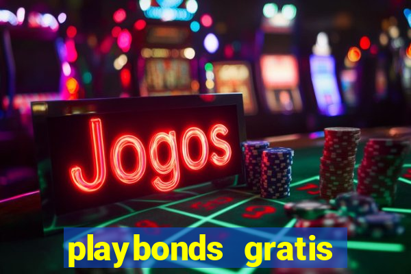 playbonds gratis jogar bingo silverball